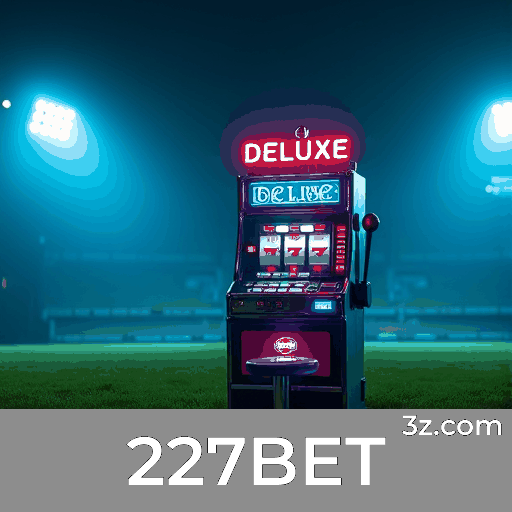 227BET: Ofertas de Bônus Incríveis e Exclusivas para Você